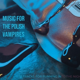 Music for the Polish Vampires